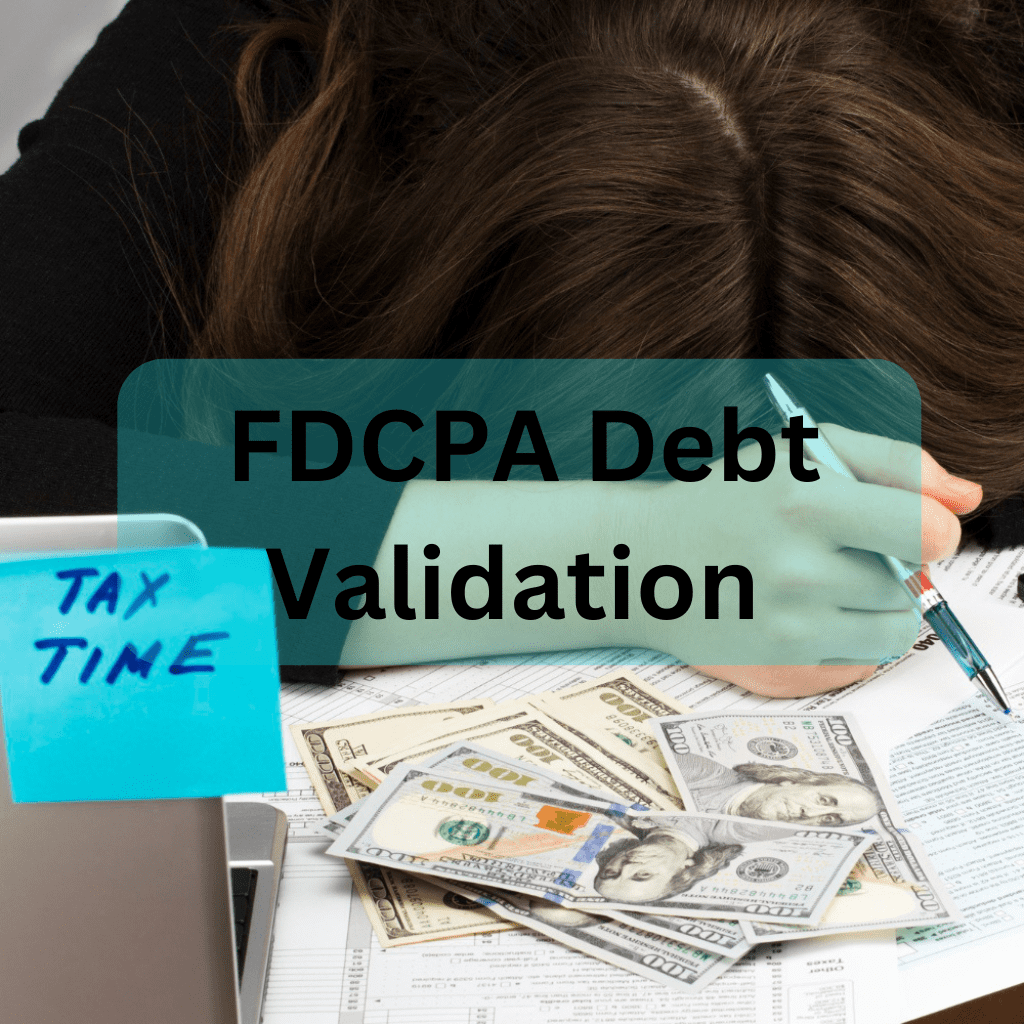 Who Can Benefit from FDCPA debt validation?